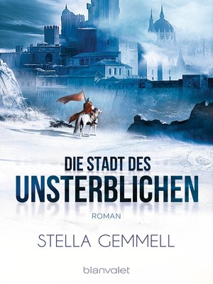 cover image of Die Stadt des Unsterblichen